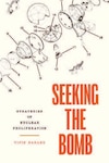 Book Cover of Seeking The Bomb.