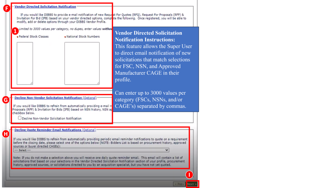 Enter a primary and secondary email address for solicitiation notifications.