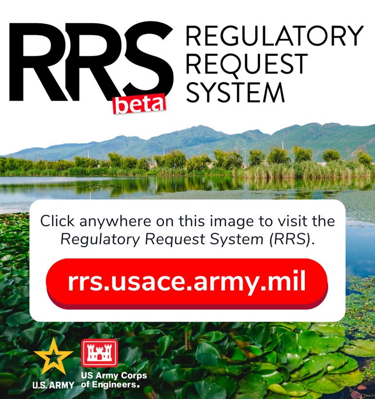 With an added emphasis on high-quality customer service, USACE recently unveiled the new Regulatory Request System as an important new development for the regulatory mission and for permittees to engage with the program. For applicants who are seeking information about a permit or are prepared to apply, the recently developed site is a “one-stop-shop” for people who want to apply for a permit or learn about the USACE regulatory program.