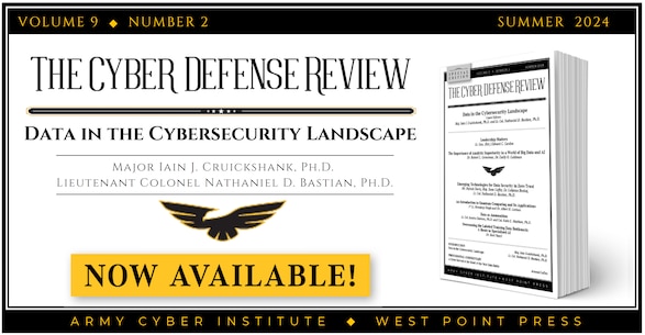 The Cyber Defense Review - Summer 2024