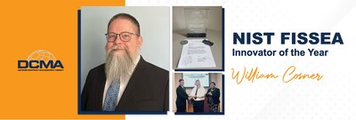 Collage of photos: man smiling, awards, and group photo. Graphic reads NIST FISSEA Innovator of the Year William Cosner
