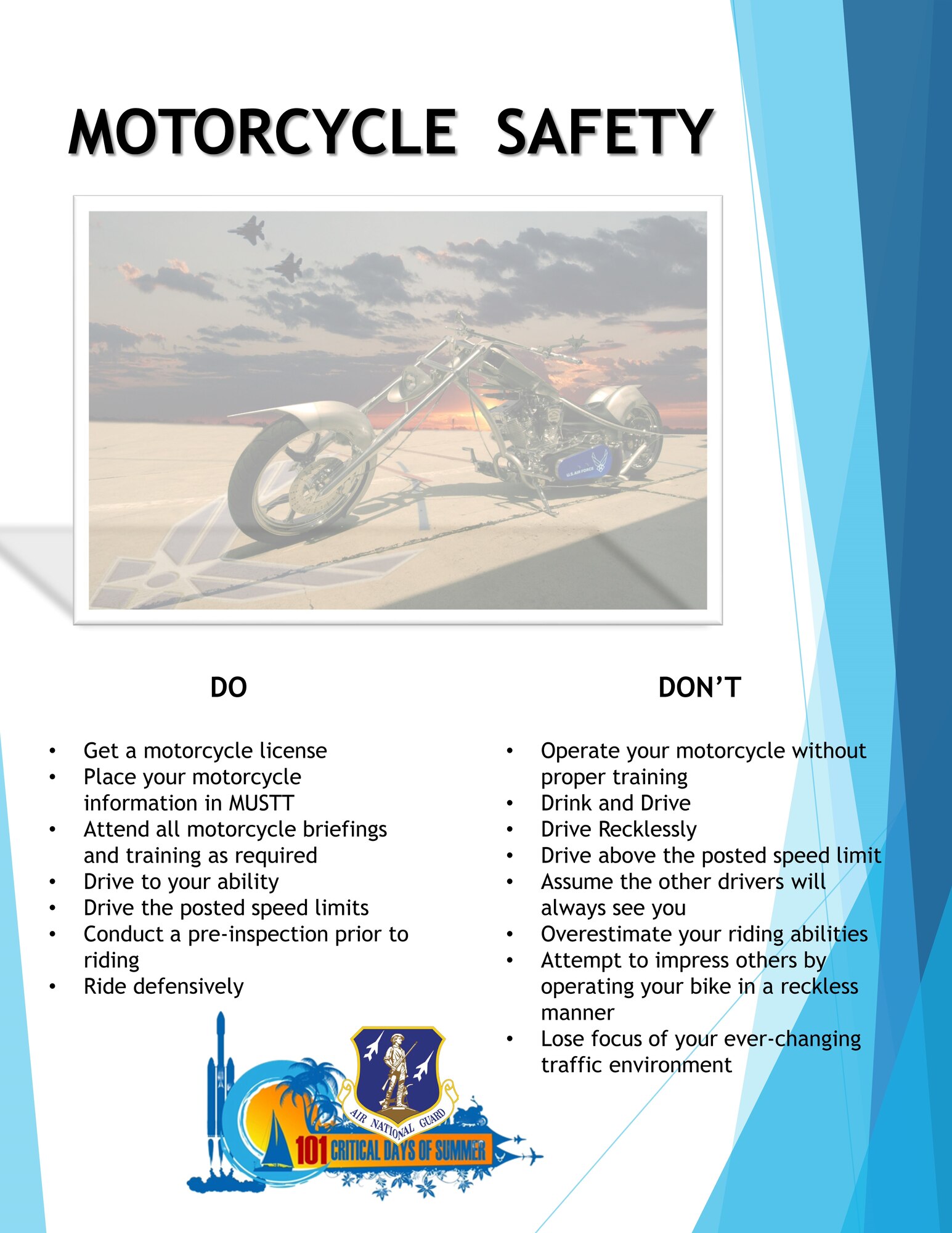 The 101 Critical Days of Summer kicked off Memorial Day weekend (May 25) and will run through Labor Day (Sept. 2). These safety flyers cover high-risk activities during the campaign period to display in units, forward through e-mail, post on social media, etc., to promote mishap prevention.