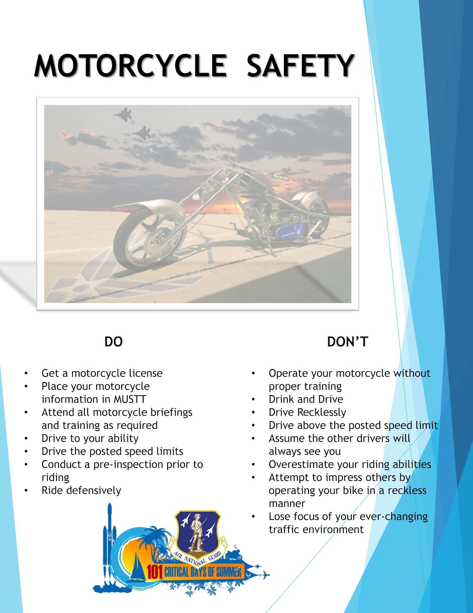 The 101 Critical Days of Summer kicked off Memorial Day weekend (May 25) and will run through Labor Day (Sept. 2). These safety flyers cover high-risk activities during the campaign period to display in units, forward through e-mail, post on social media, etc., to promote mishap prevention.