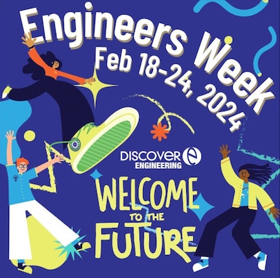 The 2024 Engineers Week theme is "Welcome to the Future." This year National Engineers Week is observed Feb. 18-24, 2024.