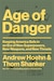 Book Review: Age of Danger: Keeping America Safe in an Era of New Superpowers, New Weapons, and New Threats