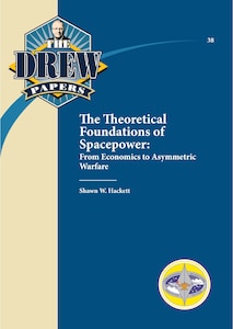Air University, Air University Press, Drew Paper, USAF, AUP, Spacepower