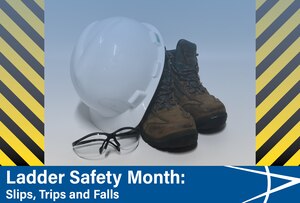 March is Ladder Safety Month. (U.S. Air Force graphic by Brooke Brumley)