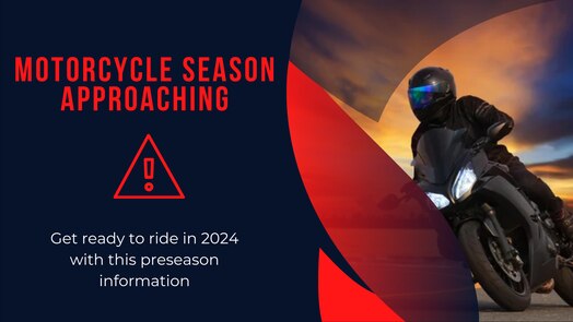  Motorcycle Preseason, March 21 through May 16