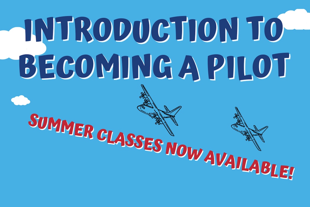 Introduction to Pilot summer classes now available. on a blue sky back ground with clouds