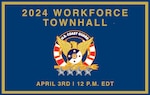 2024 Workforce Townhall