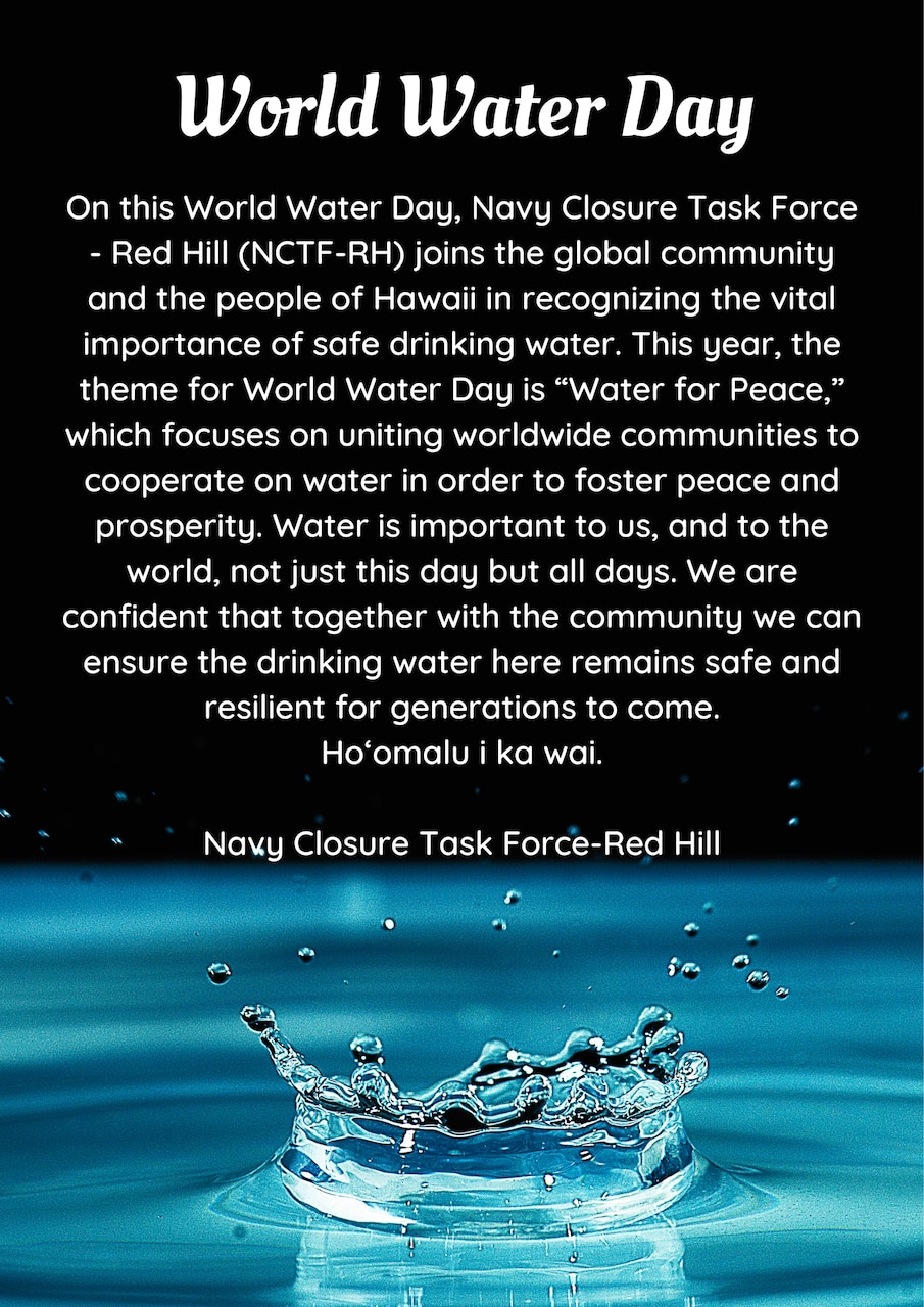 Navy Closure Task Force recognizes World Water Day 2024