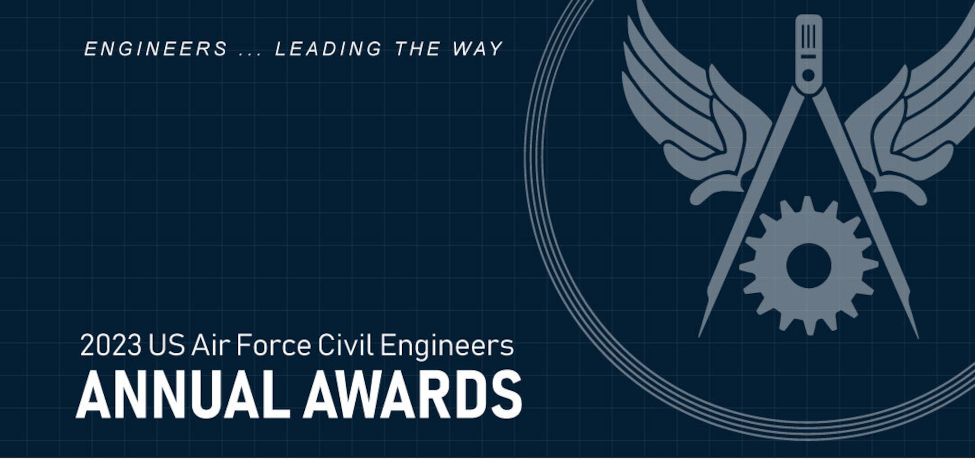 A blue graphic that reads "Engineers... leading the way" and "2023 US Air Force Civil Engineers" and "ANNUAL AWARDS".