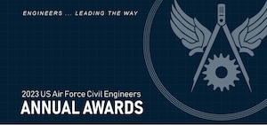 A blue graphic that reads "Engineers... leading the way" and "2023 US Air Force Civil Engineers" and "ANNUAL AWARDS".