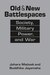 Parameters Bookshelf – Changing Character of War
Old & New Battlespaces: Society, Military Power, and War
by Jahara Matisek and Buddhika Jayamaha