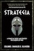 Book Review by Phillip Dolitsky: Strategia: A Primer on Theory and Strategy for Students of War