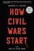 Book Review by Robert J. Bunker: How Civil Wars Start and How to Stop Them
