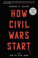 Book Review by Robert J. Bunker: How Civil Wars Start and How to Stop Them