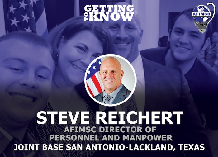 Steve Reichert, AFIMSC Director of Personnel and Manpower