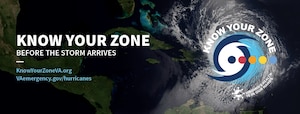 Know Your Zone before the storm arrives! Go to KnowYourZoneVA.org or VAemergency.gov/hurricanes.