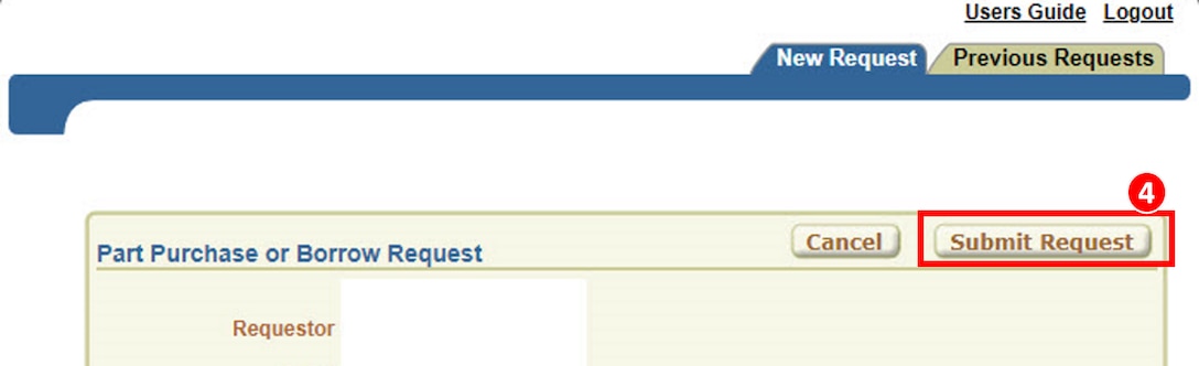 At the end a user selects the Submit Request button for the Part Purchase or Borrow Request form.