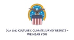 DLA Director Mark Simerly addresses the workforce on culture action plans after analyzing employee data from the 2023 DLA Culture Survey and Federal Employee Viewpoint Survey.