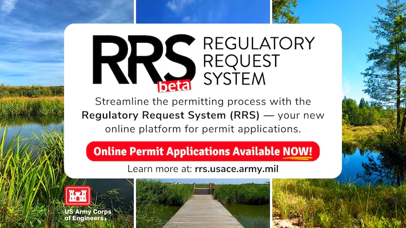 An info graphic announcing the launch of the new Regulatory Request System. RRS is available at https://rrs.usace.army.mil/rrs.