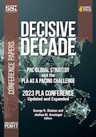 Cover for Decisive Decade: PRC Global Strategy and the PLA as a Pacing Challenge – 2023 PLA Conference – Updated and Expanded