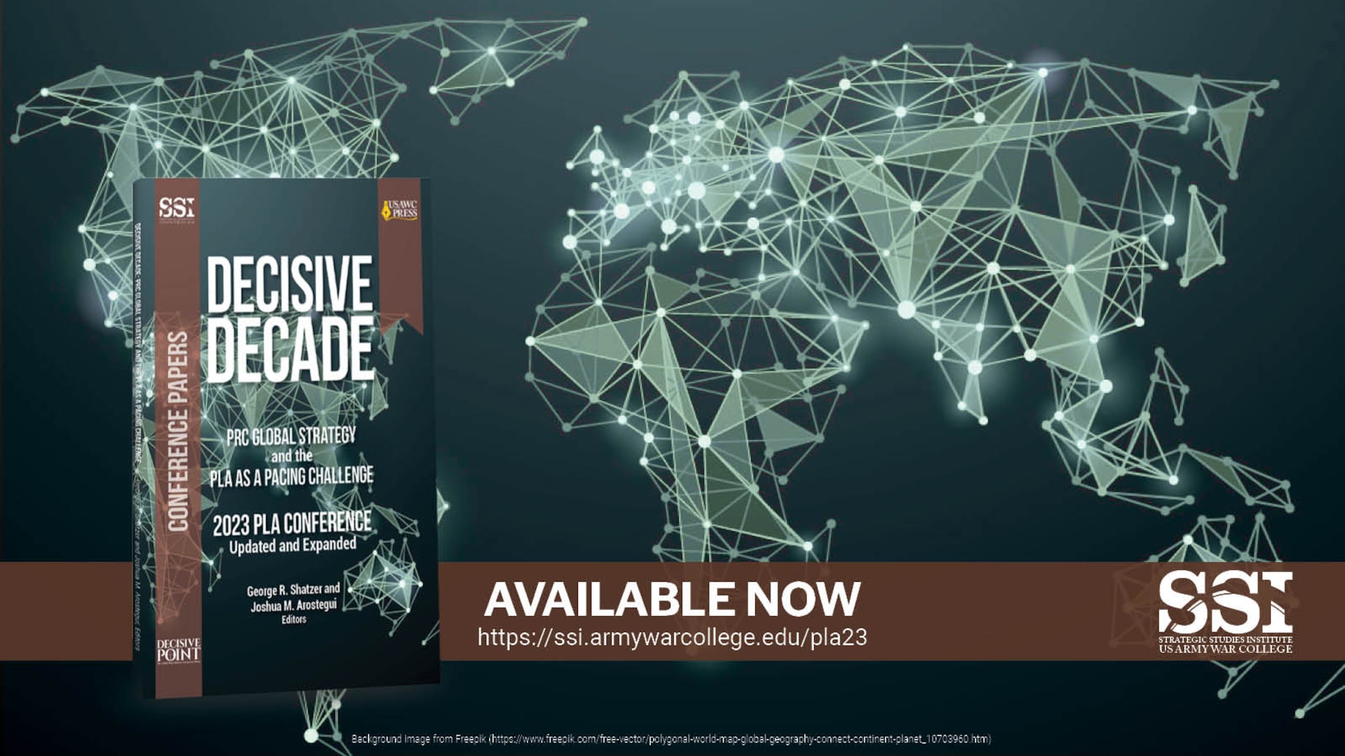 Decisive Decade: PRC Global Strategy and the PLA as a Pacing Challenge – 2023 PLA Conference – Updated and Expanded