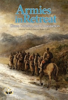 Cover for Armies in Retreat: Chaos, Cohesion and Consequences