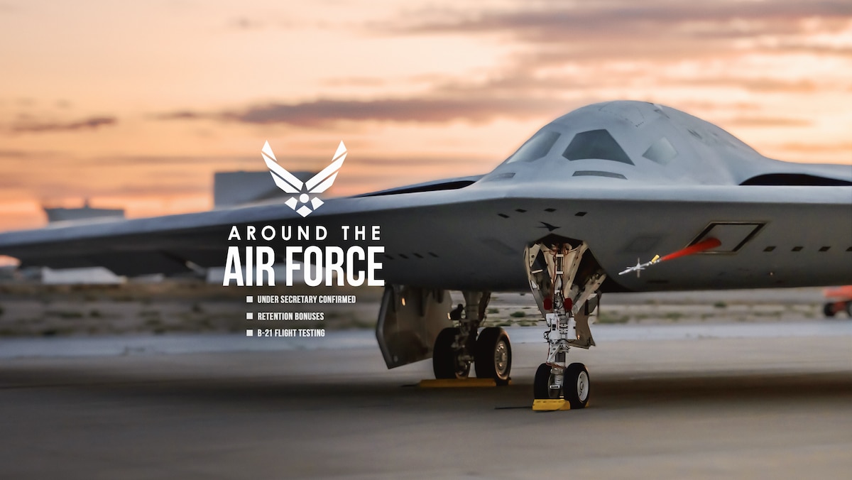 In this week's look around the Air Force, Melissa Dalton is confirmed by the Senate to be the new Under Secretary of the Air Force, the fiscal year 2024 Selective Retention Bonus list is out, and the B-21 Raider is on track to become the backbone of the Air Force’s bomber fleet.