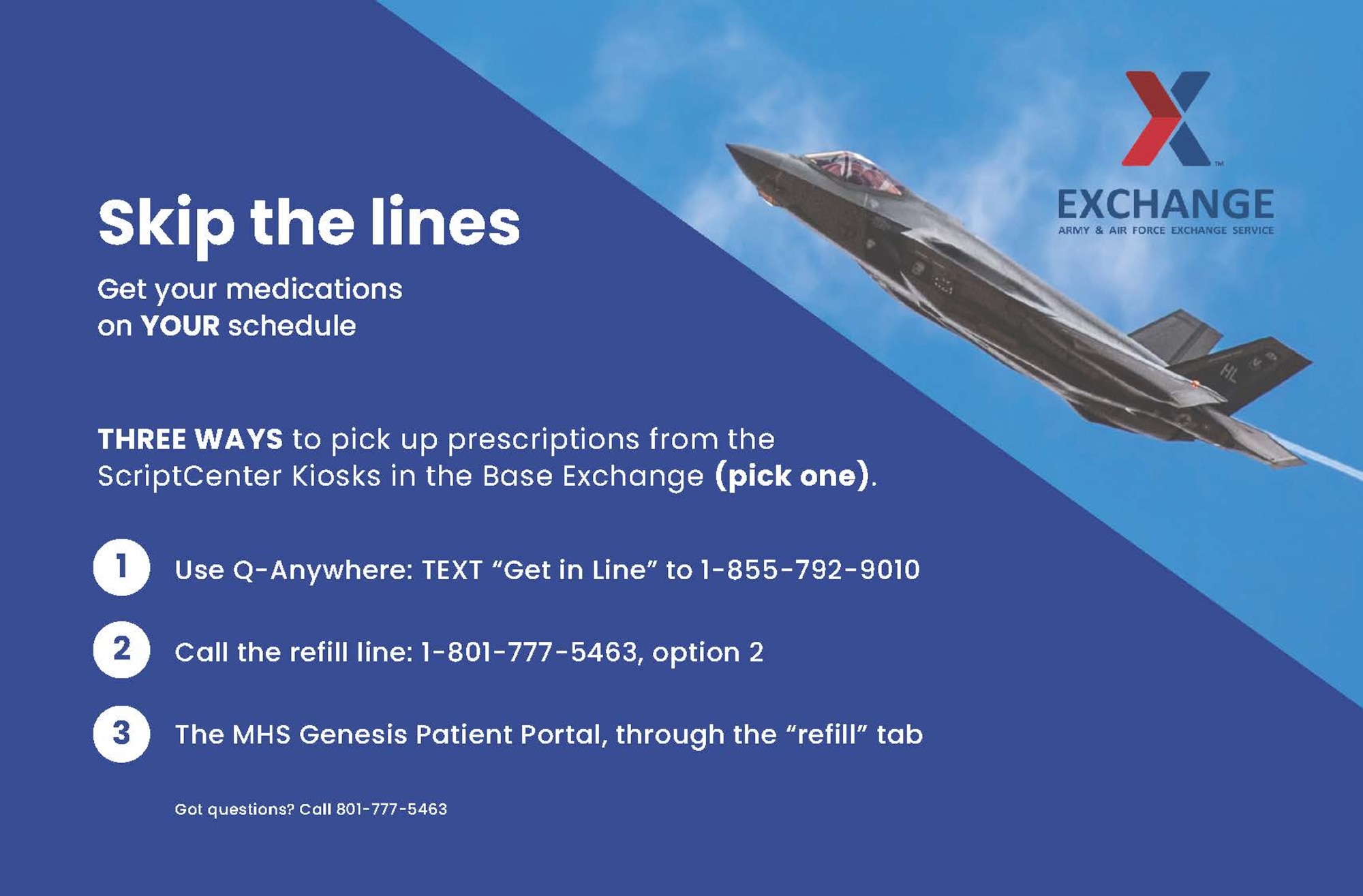 New prescriptions and refills will only be available for pick up at the the BX Script Centers or the 75 MDG Main Pharmacy. The windows at the Satellite Pharmacy will remain open until Nov. 14 to dispense prescriptions that have already been filled and are awaiting pick up.