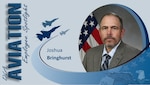 The DLA Aviation Employee Spotlight shines on Joshua Bringhurst.