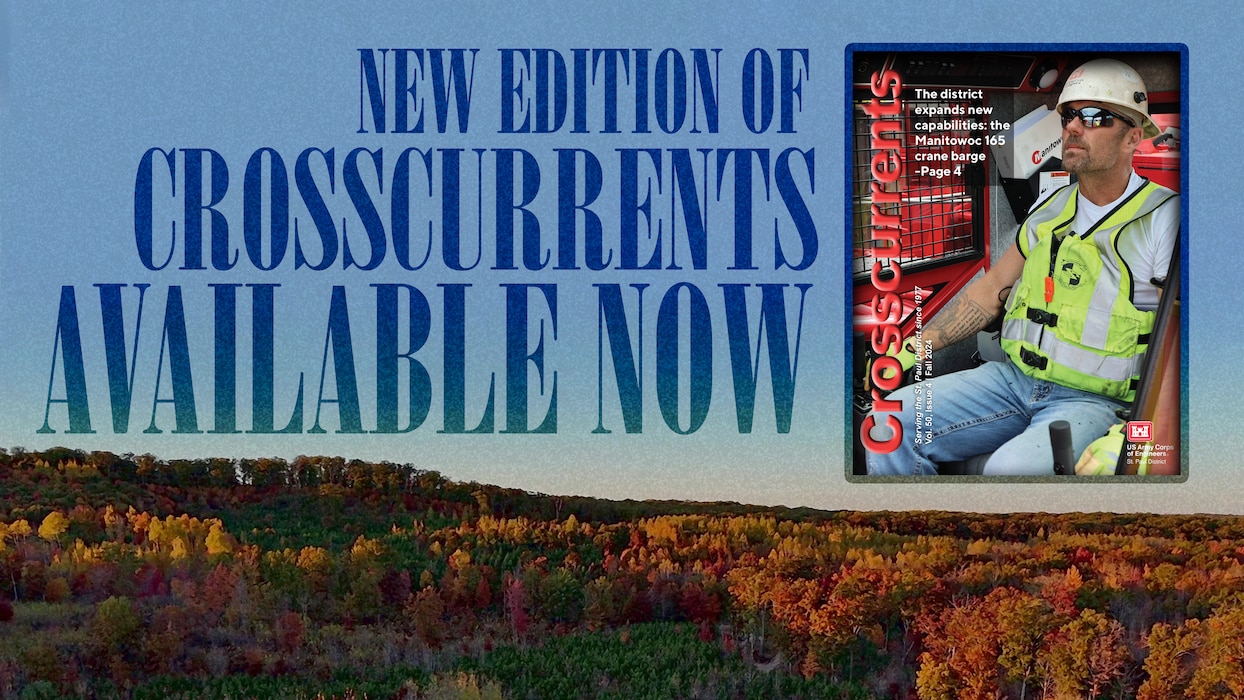 Background if fall leaves with a blue sky. Text reads "New Edition of Crosscurrents available now." Graphic is the cover of the latest issue of Crosscurrents which includes a photo of a man in safety gear operating a crane barge.