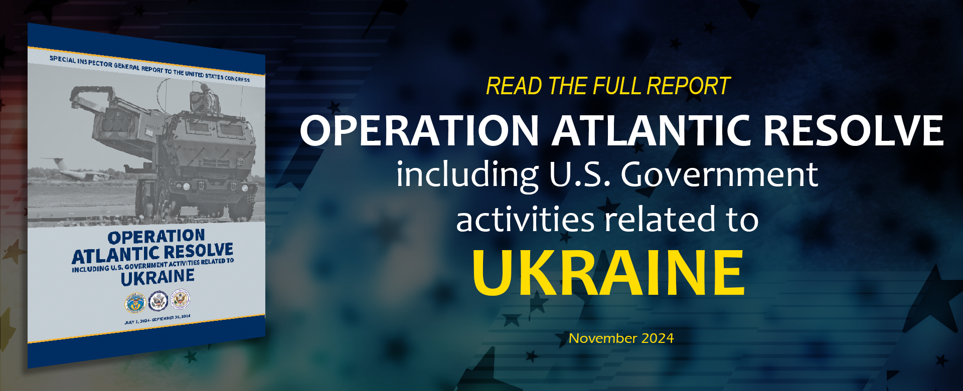 Report: Operation Atlantic Resolve, including U.S. Government activities related to Ukraine