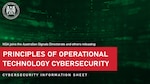 CSI: Principles of Operational Technology Cyber Security