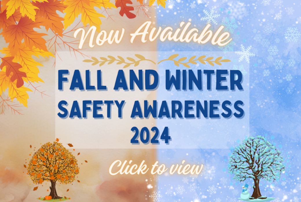 2024 Fall and Winter Safety Awareness Graphic