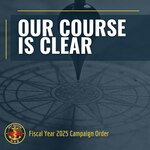 A graphic created to promote awareness of Navy Medicine’s Fiscal Year 2025 Campaign Order, which continues to prepare and posture Navy Medicine for sustained health service support in high intensity combat operations in a future peer warfighting scenario.
