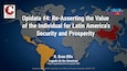 Re-Asserting the Value of the Individual for Latin America’s Security and Prosperity | Dr. R. Evan Ellis