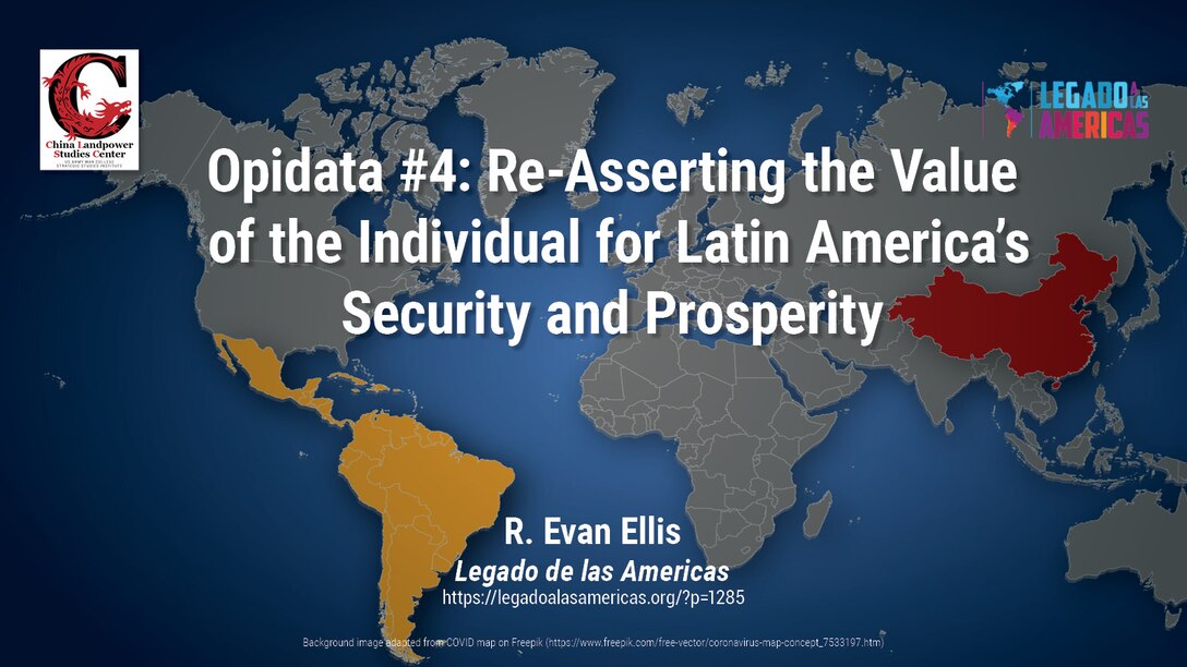 Re-Asserting the Value of the Individual for Latin America’s Security and Prosperity | Dr. R. Evan Ellis