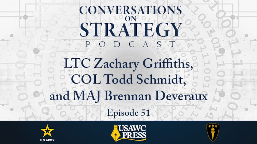 LTC Zachary Griffiths, COL Todd Schmidt, and MAJ Brennan Deveraux – Military Review and The Harding Project