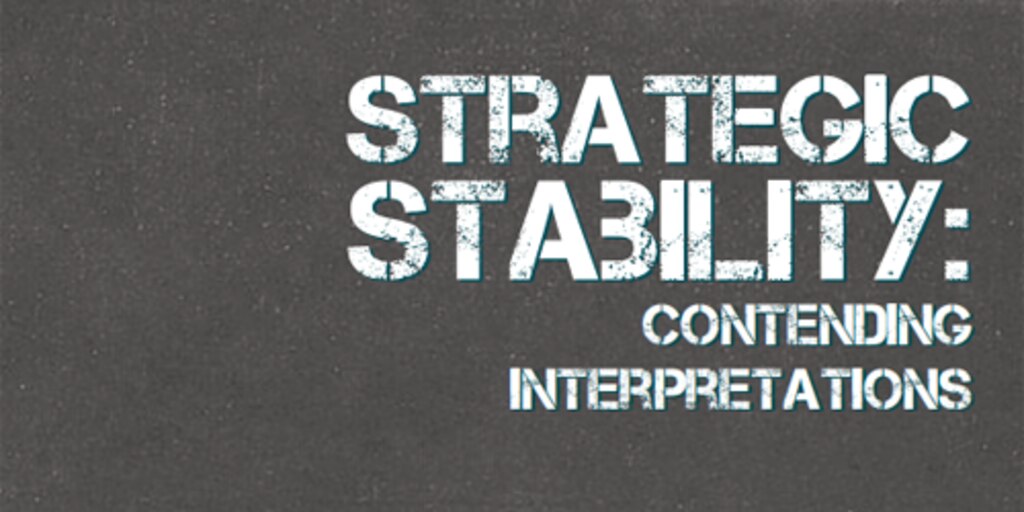 Strategic Stability: Contending Interpretations