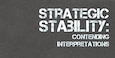 Strategic Stability: Contending Interpretations