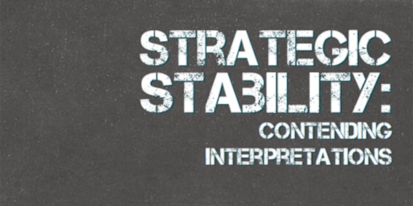 Strategic Stability: Contending Interpretations