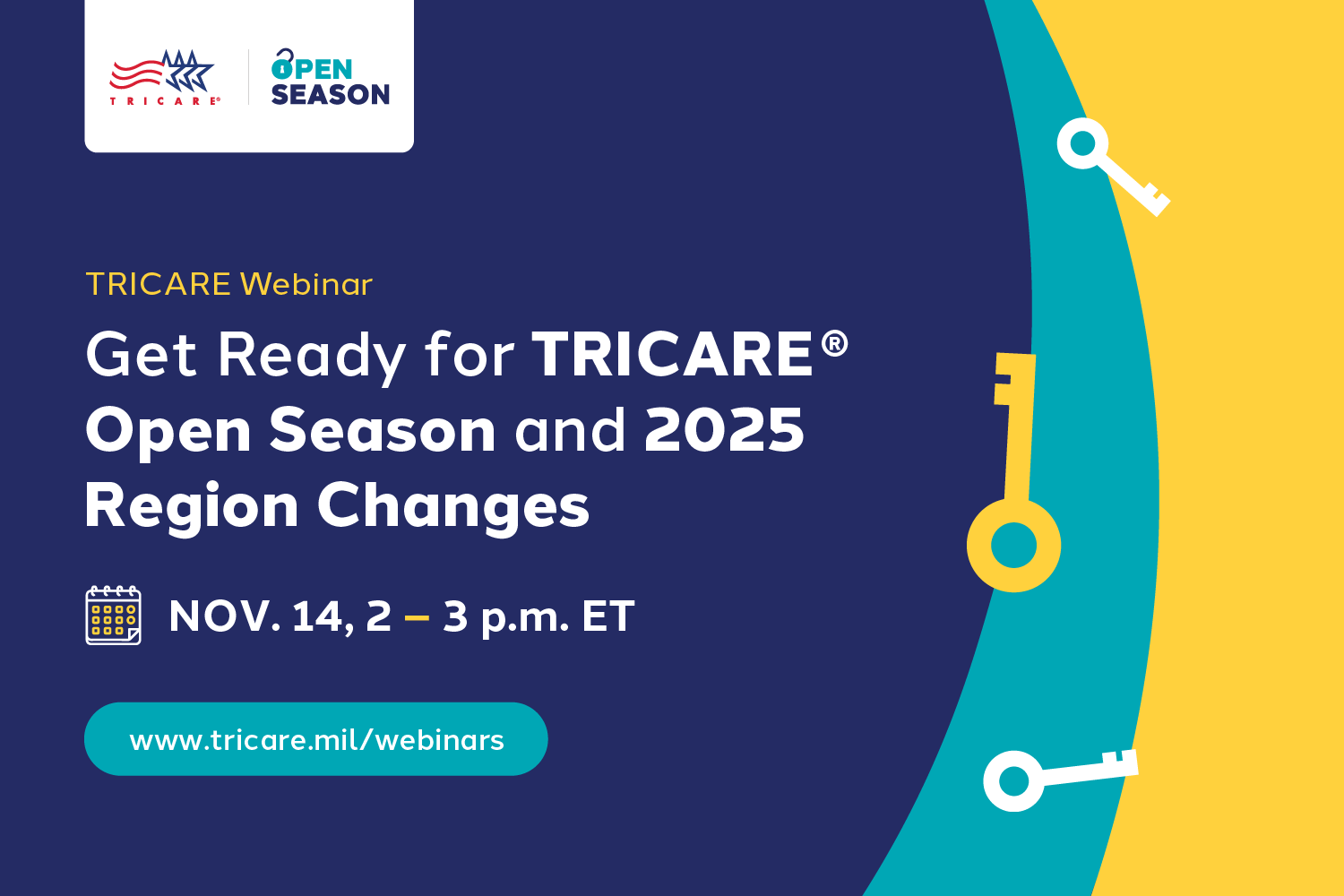 Get ready for TRICARE Open Season and 2025 region changes at Nov. 14 webinar > Joint Base San