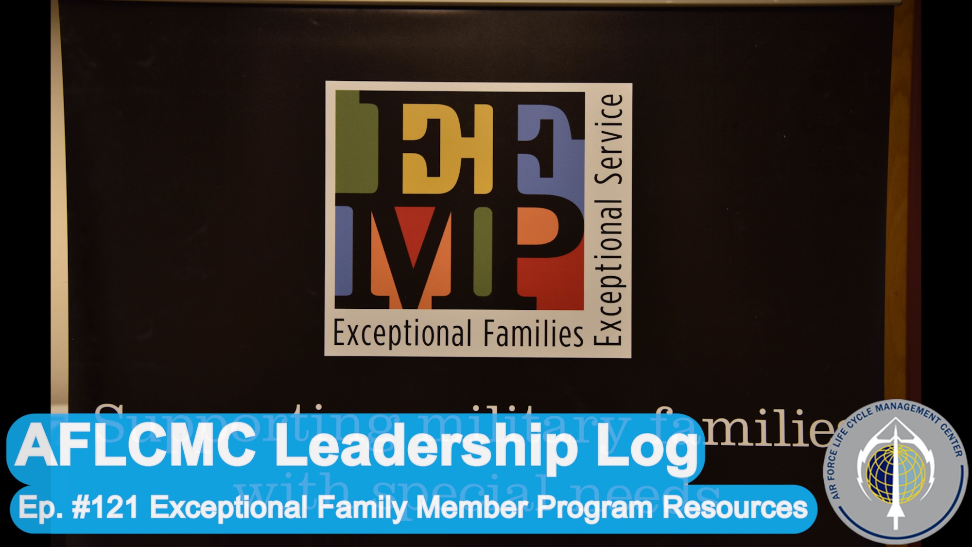 A photo of the EFMP (Exceptional Family Member Program) logo.