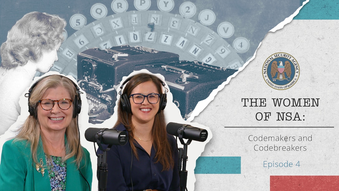 No Such Podcast Episode 4: The Women of NSA: Codemakers and Codebreakers