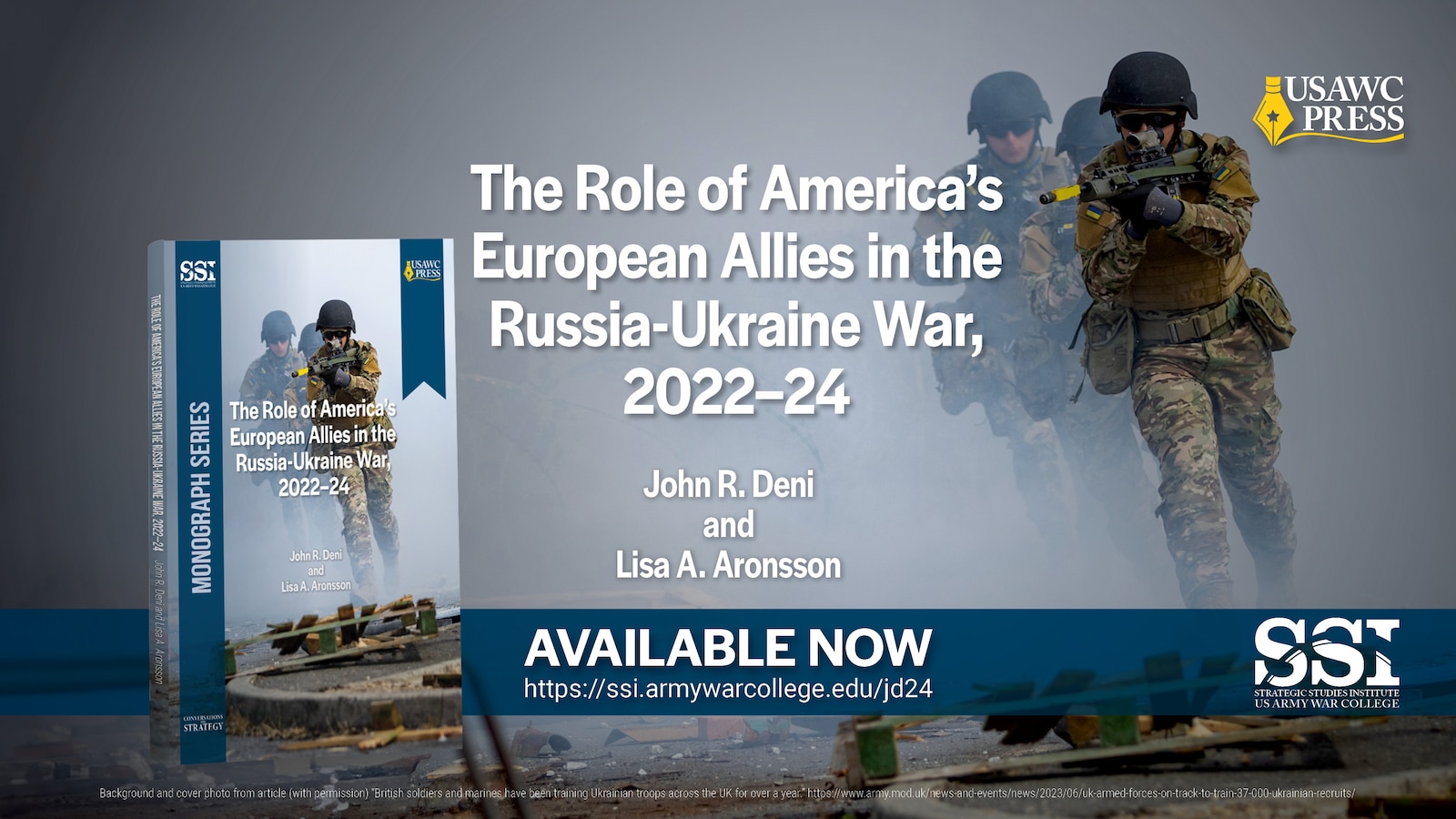 The Role of America’s European Allies in the Russia-Ukraine War, 2022–24 | John R. Deni and Lisa A. Aronsson