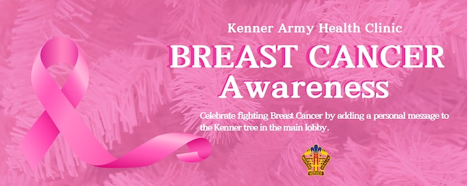 A pink Christmas tree background that says Kenner Army Health Clinic Breast Cancer Awareness. Celebrate fighting Breast Cancer by adding a personal message to the Kenner tree in the main lobby.