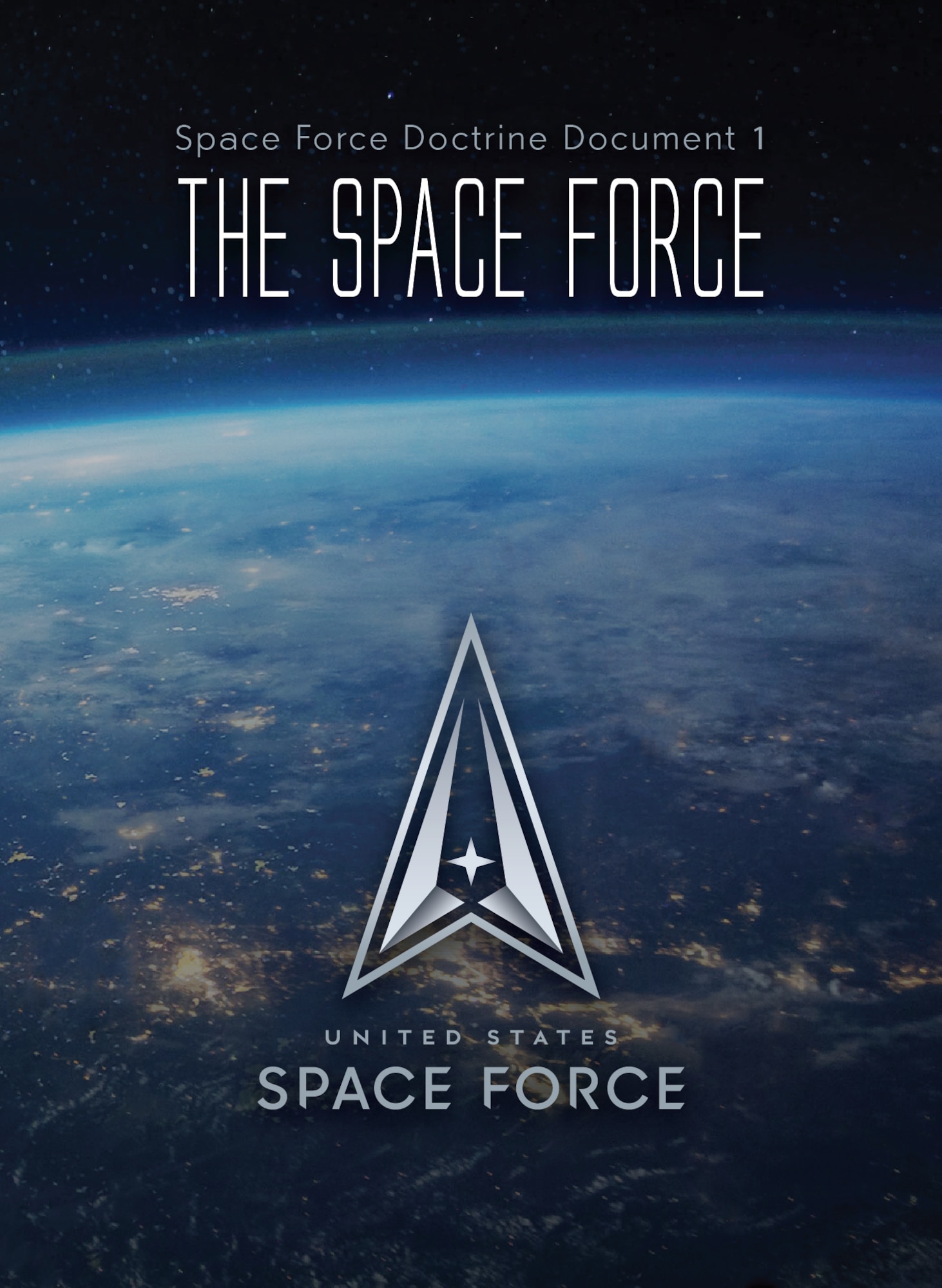 Doctrine cover graphic including a globe and space in the background with the U.S. Space Force logo and text that reads "SPACE FORCE DOCTRINE DOCUMENT 1 THE SPACE FORCE".