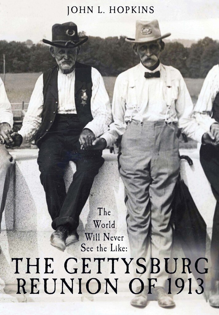 Cover for The World Will Never See the Like: The Gettysburg Reunion of 1913